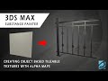 3DS Max and Substance Painter Tutorial - Creating Object Based Tileable Textures with Alpha Maps