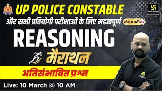 UP Police Constable 2024 | Reasoning Marathon Class | जोश-ए-वर्दी 2.0 | Gautam Sir | UP Utkarsh