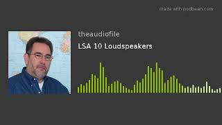 LSA 10 Loudspeakers
