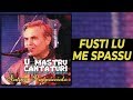 Natino Rappocciolo - Fusti lu me spassu