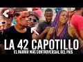 ME METO A LA 42 de CAPOTILLO BARRIO MÁS CONTROVERSIAL ( REPORTAJE INÉDITO )