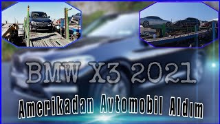 Amerikadan Avtomobil Gətirdim | Bütün Xərclər \\\\| BMW X3 2021