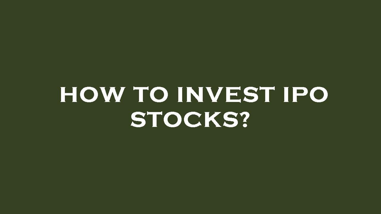 How To Invest Ipo Stocks Youtube