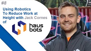 HausBots interview with Jack Cornes