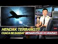 HENDAK NAIK PESAWAT ? PAHAMI JENIS CUACA INI UNTUK ANTISIPASI KESELAMATAN ! TANYA PILOT