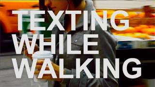 Texting While Walking by Casey Neistat