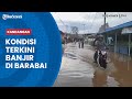 Kondisi Terkini Banjir di Barabai