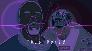 [FREE] Kanye West ft. Travis Scott Type Beat - This World || 2019 Type Beat/Instrumental
