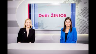 Delfi diena. Lietuvos, pasaulio įvykiai ir žinios kas valandą