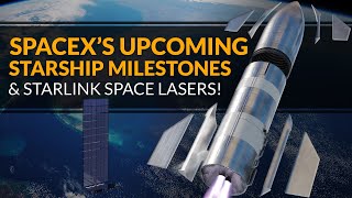 SpaceX Starship updates, Starlink Space Lasers, Rocket Lab Photon, SLS news & Astra launch failure