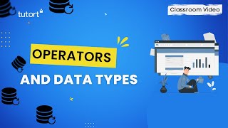 Operators & Data Types in Python | Python for Data Science | Data Science Training | Tutort Academy