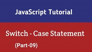 JavaScript Tutorial In Hindi | Switch case statements In JavaScript (Part-9)
