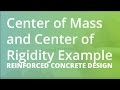 Center of Mass and Center of Rigidity Example | Reinforced Concrete Design Center of Mass and Center of Rigidity Example | Reinforced Concrete Design