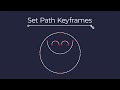 Set Path Keyframes for After Effects