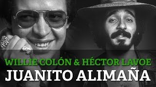 Willie Colon & Hector Lavoe - Juanito Alimaña