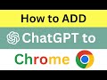 How To Add ChatGPT Extension Chrome - Verified Guide!