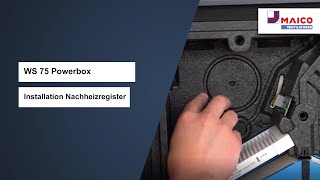 WS 75 Powerbox Nachheizregister installieren