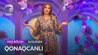 Qonaqcanlı - Zeynəb Həsəni, Babək Niftəliyev, Rəvanə Əmiraslanlı  11.11.2024