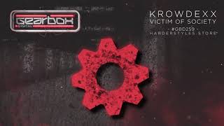 Krowdexx - Victim of Society [GBD259]