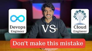 DevOps Engineer vs Cloud Engineer - don't make this mistake...
