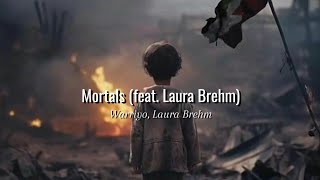 Mortals (feat. Laura Brehm)# no copyright free music