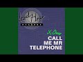 Call Me Mr Telephone (Sure Shot Dub)