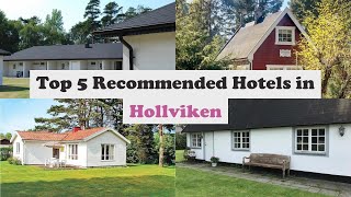 Top 5 Recommended Hotels In Hollviken | Top 5 Best 3 Star Hotels In Hollviken