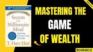 Secrets Of The Millionaire Mind by T. Harv Aker Audiobook | Book Summary In English