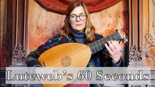 Luteweb's 60 Seconds - A Video-Handbook To Improve Tone, Clarity \u0026 Dexterity On The Lute