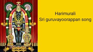 hari murali yadhukula Nadhante......