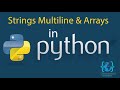 STRINGS MULTILINE AND ARRAYS IN PYTHON -- WEEK 3