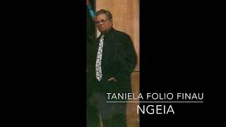 Taniela Folio Finau - Ngeia (Hiva Usu)