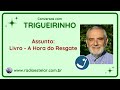 trigueirinho livro a hora do resgate