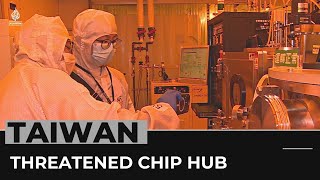 US-China tensions threaten Taiwan’s status as global chip hub