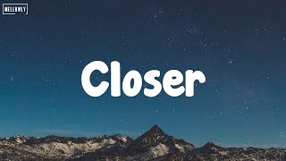 The Chainsmokers ft. Halsey - Closer (Lyrics) | Sean Paul, Dua Lipa | spring gang | The Kid LAROI f