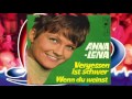 anna lena löfgren ♪ vergessen ist shwer ♫