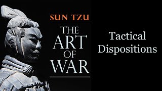 Art of War by Sun Tzu -  Tactical Dispositions {Chapter 4)
