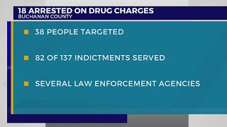 18 arrested on drug charges in Buchanan County