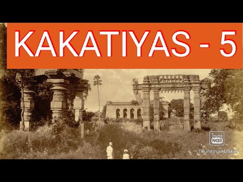 KAKATIYA Dynasty... HISTORY(English Version).Chapter 5 - YouTube