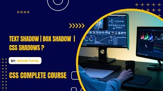 CSS Tutorials: Shadow in CSS | Text Shadow | Box Shadow