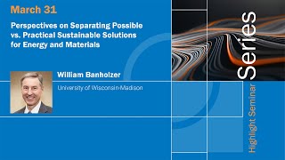 Perspectives on Separating Possible vs. Practical Sustainable Solutions for Energy and Materials