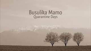 Pentaichon feat. Vasilis Karakousis - Busulika Mamo (Quarantine Days)