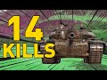 14 KILLS in World of Tanks!