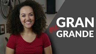 Gran x Grande: Qual a diferença e como usar? - Aprenda Gramática em Espanhol