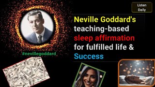 Neville Goddard's teaching-based sleep affirmation for life I #nevillegoddard #sleepaffirmations