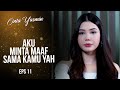 Alisya Jutek really apologized to Yasmin | CINTA YASMIN | EPS.11 (6/6)