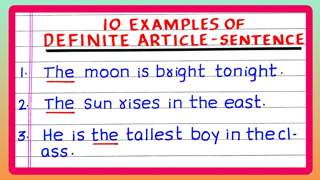 Examples Of Definite Article Sentences 10 Definite Article Sentences
