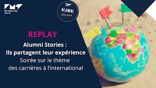 REPLAY · Alumni Stories : les carrières à l'international