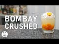 Bombay Crushed - ein schon fast vergessener Drink aus meiner Cocktail-Anfangszeit