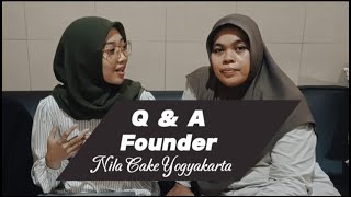 WAWANCARA EXCLUSIVE : Dibalik Kesuksesan Bisnis Nila Cake Yogyakarta Bersama Ibu Nila